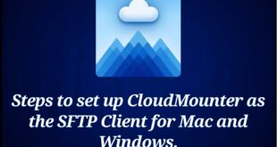 Steps to Setup CloudMounter as the SFTP Client for Mac and Windows